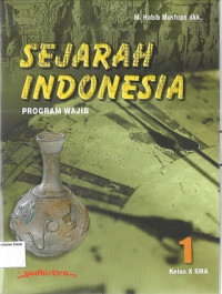 Sejarah Indonesia 1 SMA X Program Wajib