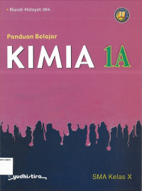 Panduan Belajar KIMIA 1A SMA Kelas X: Kurikulum 2013