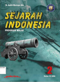 Sejarah Indonesia 2 SMA XI Program Wajib