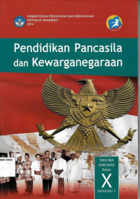 Pendidikan Pancasila dan Kewarganegaraan SMA X Semester 1: Kurikulum 2013