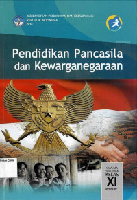 Pendidikan Pancasila dan Kewarganegaraan SMA XI Semester 1: Kurikulum 2013