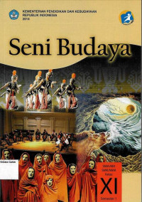 Seni Budaya SMA XI Semester 1: Kurikulum 2013