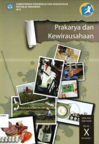 Prakarya dan Kewirausahaan SMA X Semester 1: Kurikulum 2013