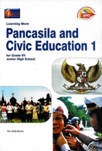 Learning More Pancasila and Civic Education 1 for Grade VII Junior HIgh School