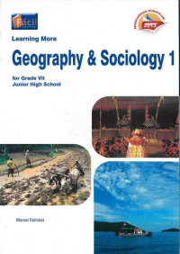 Learning More Geography & Sociology 1 for Grade Junior High School