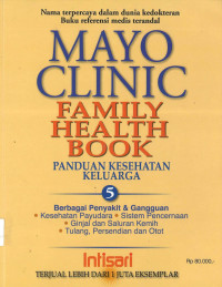 Mayo Clinic: Family Health Book (Panduan Kesehatan Keluarga)