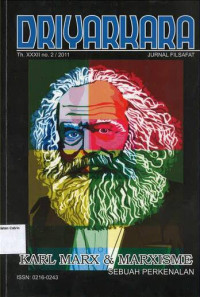 Jurnal Filsafat Driyarkara: Karl Marx & Marxisme Sebuah Perkenalan, Th. XXXII no. 2/ 2011