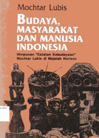 Budaya, Masyarakat dan Manusia Indonesia