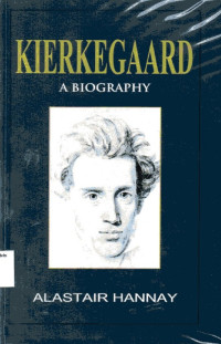 Kierkegaard A Biography