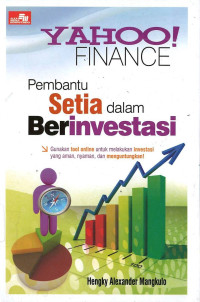 Yahoo Finance: Pembantu Setia dalam Berinvestasi