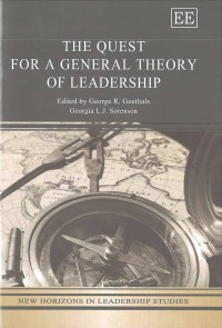 Quest for a General Theory of Leadership, The