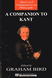 Companion to Kant, A: Blackwell Companion to Philosophy