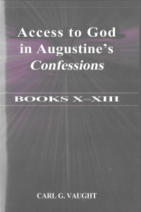 Access to God in Augustine's Confessions Books X-XIII