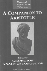 Companion to Aristotle, A: Blackwell Companion to Philosophy