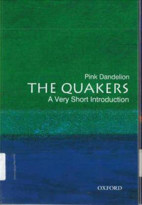 Quakers, The: A Very Short Introduction