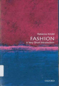 Fashion: A Very Short Introduction