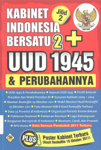 Kabinet Indonesia Bersatu 2 + UUD 1945 & Perubahannya