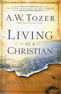 Living as a Christian: Teachings from First Peter