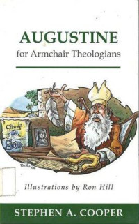 Augustine for Armchair Theologians