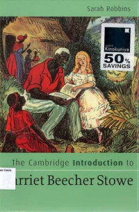 Cambridge Introduction to Harriet Beecher Stowe, The