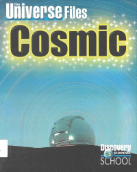 Cosmic: The Universe Files