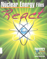 React: The Nuclear Energy Files