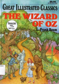 Wizard of Oz, The: Great Illustrated Classics