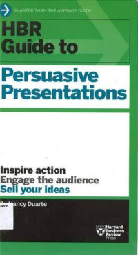 HBR Guide to Persuasive Presentations