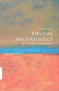 Biblical Archaeology: A Very Short Introduction