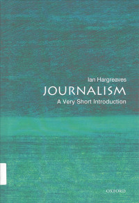 Journalism: A Very Short Introduction