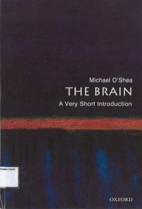 Brain, The: A Very Short Introduction