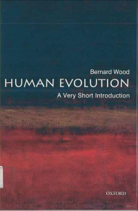 Human Evolution: A Very Short Introduction