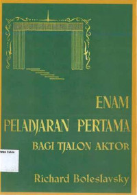 Image of Enam Peladjaran Pertama Bagi Tjalon Aktor