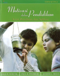 Motivasi dalam Pendidikan: Teori, Penelitian, dan Aplikasi