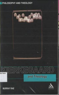 Kierkegaard and Theology: Philosophy and Theology