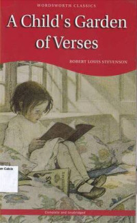 Child's Garden of Verses, A: Wordsworth Classics