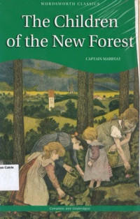 Children of the New Forest, The: Wordsworth Classics