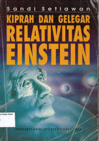 Kiprah dan Gelegar Relativitas Einstein