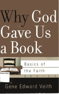 Why God Gave Us a Book: Basics of the Faith Series