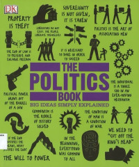 Politcs Book, The: Big Ideas Simply Explained