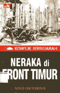 Konflik Bersejarah Neraka di Front Timur