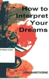 How to Interpret Your Dreams