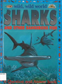 Sharks and Other Dangerous Fish: A Question and Answers book