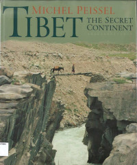 Tibet: The Secret Continent