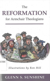 Reformation for Armchair Theologians, The