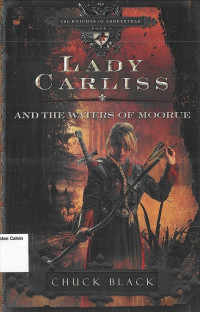 Lady Carliss and the Waters of Moorue: Book 5, The Knights of Arrethtrae