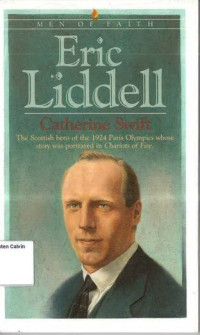 Eric Liddell: Men of Faith