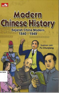 Modern Chinese History: Sejarah Cina Modern 1840-1949