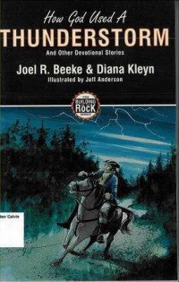 How God Used a Thunderstorm and Other Devotional Stories: The Building on the Rock Series