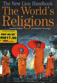 World's Religions, The: The New Lion Handbook